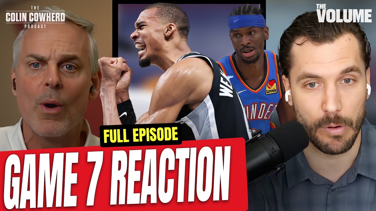 Spurs-Thunder Game 7 Reaction: Wembanyama vs Knicks in NBA Finals, Big OKC Trade | Colin Cowherd