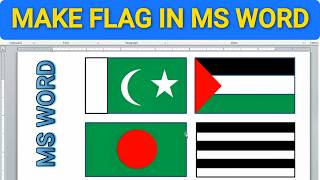 How To Make Flag in Ms Word || Ms Word Ma Flag Kaise Banaya screenshot 1
