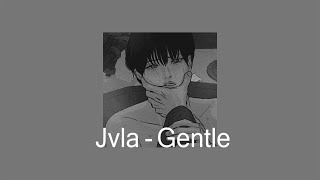 Jvla - Gentle (Slowed + Reverb)