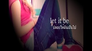 Let It Be - Brooke White (Lyrics & Thai subtitle) chords