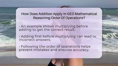 How Does Addition Apply In GED Mathematical Reasoning Order Of Operations? - Your GED Coach