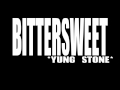 YUNG STONE BITTERSWEET mp3