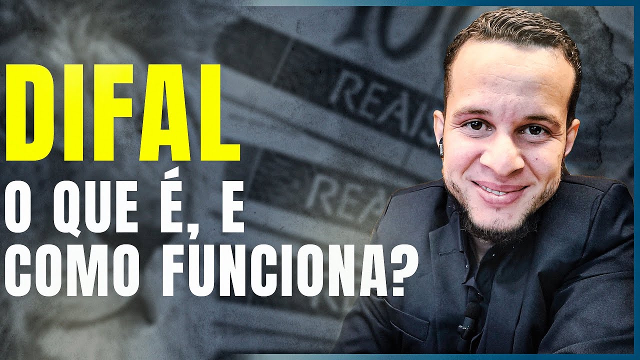 DIFAL - O QUE É E COMO FUNCIONA | SIMPLES NACIONAL TEM QUE PAGAR? - YouTube