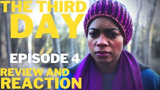 The Third Day Episode 4: Review and Reaction