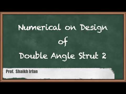 Numerical on Design of Double Angle Strut 2 - Design of Compression Members and Column Bases thumbnail