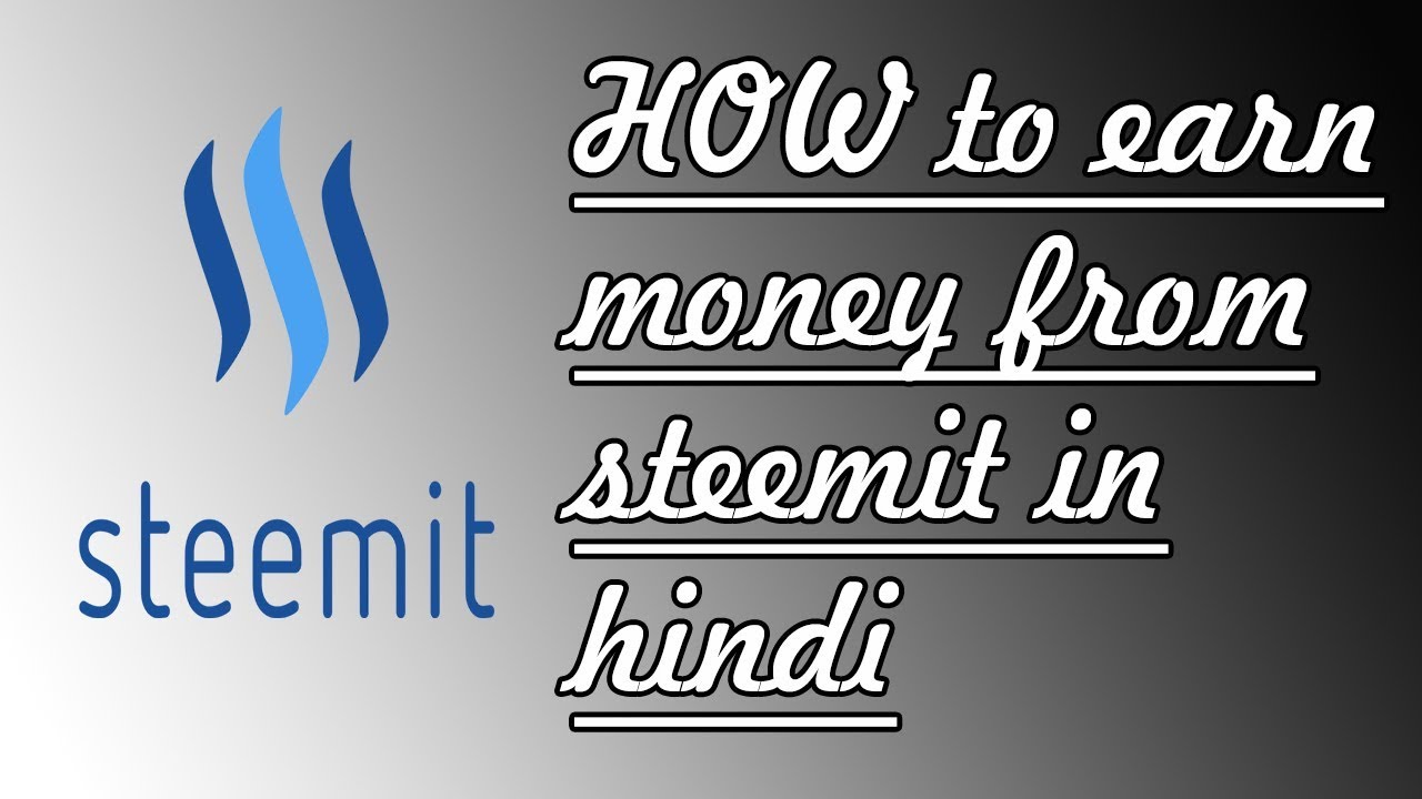 How To Earn Money From Steemit In Hindi | Upgrade Island