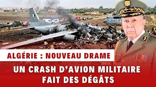 Crash Militaire En Algérie La Série Noire Des Avions De Larmée Relance Les Doutes Et La Colère