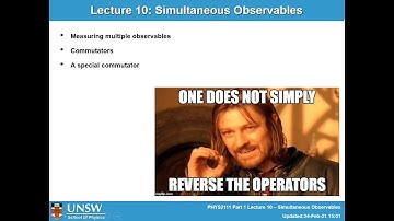 PHYS2111 Quantum Mechanics -- Lecture 10 Part 1