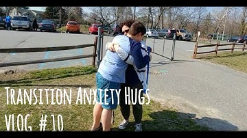 Autism and  Transition Anxiety - Video # 10