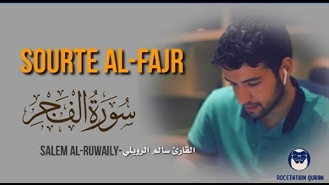 Salem Al-Ruwaily(سالم الرويلي)❤ ❤Sourte Al-Fajr(سورة الفجر)