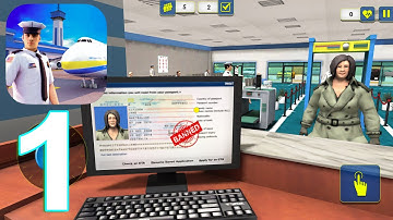 Border Patrol Airport Security Gameplay Walkthrough Part 1 (IOS/Android)