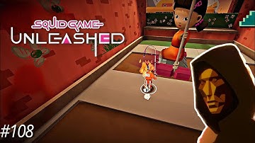 SQUID GAME UNLEASHED - Gameplay Walkthrough Part 108 - Crazy Gamer - 2025