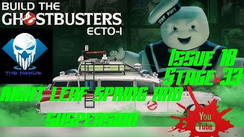 Build Ghostbusters ecto-1 issue 10 Stage 33 building the rear right leaf spring and suspension