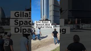 Gila! Roket SpaceX Bisa Dipakai Ulang #spacex #rocket #shorts