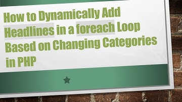 How to Dynamically Add Headlines in a foreach Loop Based on Changing Categories in PHP