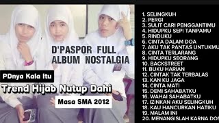 Download Lagu NOSTALGIA LAGU D'PASPOR FULL ALBUM || Lagu Galau Enak di dengar saat SANTAI - Lagu Kenangan SMA MP3