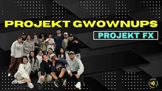 Projekt GWOWNUPS | Projekt FX 2024 [Wide View]