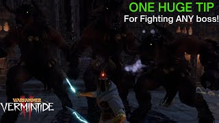 One Huge Tip For Fighting Bosses! [Warhammer: Vermintide 2]