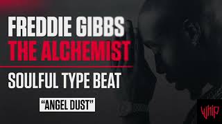 Freddie Gibbs x The Alchemist Type Beat — "Angel Dust" | Soulful Boom Bap | 2026