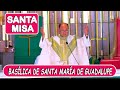 Oración Y Santa Misa 8/08/21 Mons. Salvador Martínez Ávila Basílica Santa María de Guadalupe