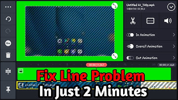 Kinemaster Video Layer Line Problem : How To Solve Kinemaster Video Error Problem | Kinemaster 2020
