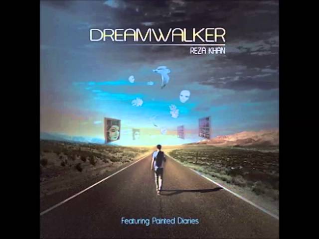 Reza Kahn - Dreamwalker