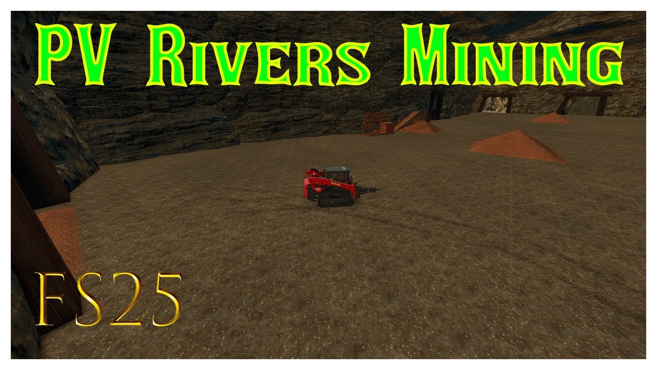 FS25 PV Rivers Remastered: How the Mining Works!!! - YouTube