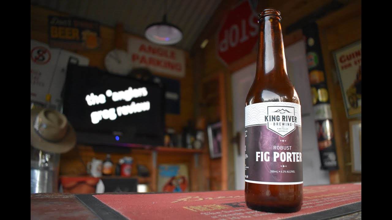 King River Brewing Fig Porter the °anglers grog review Beer
