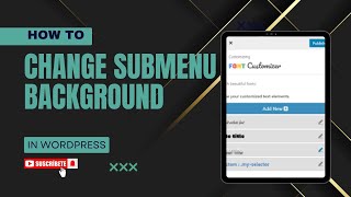 How To Change Sub Menu Background In WordPress (Step-By-Step Tutorial)