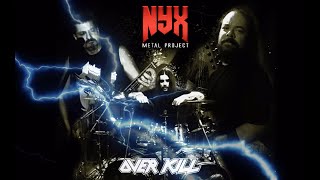 Overkill Cover Elimination by Nyx Metal Project