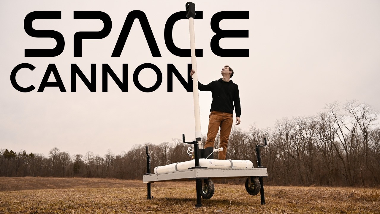I Built a Space Cannon