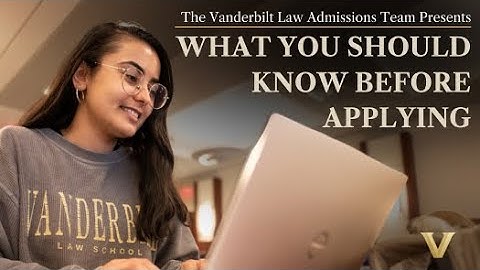 Applying to Vanderbilt Law School: Everything You Need to Know