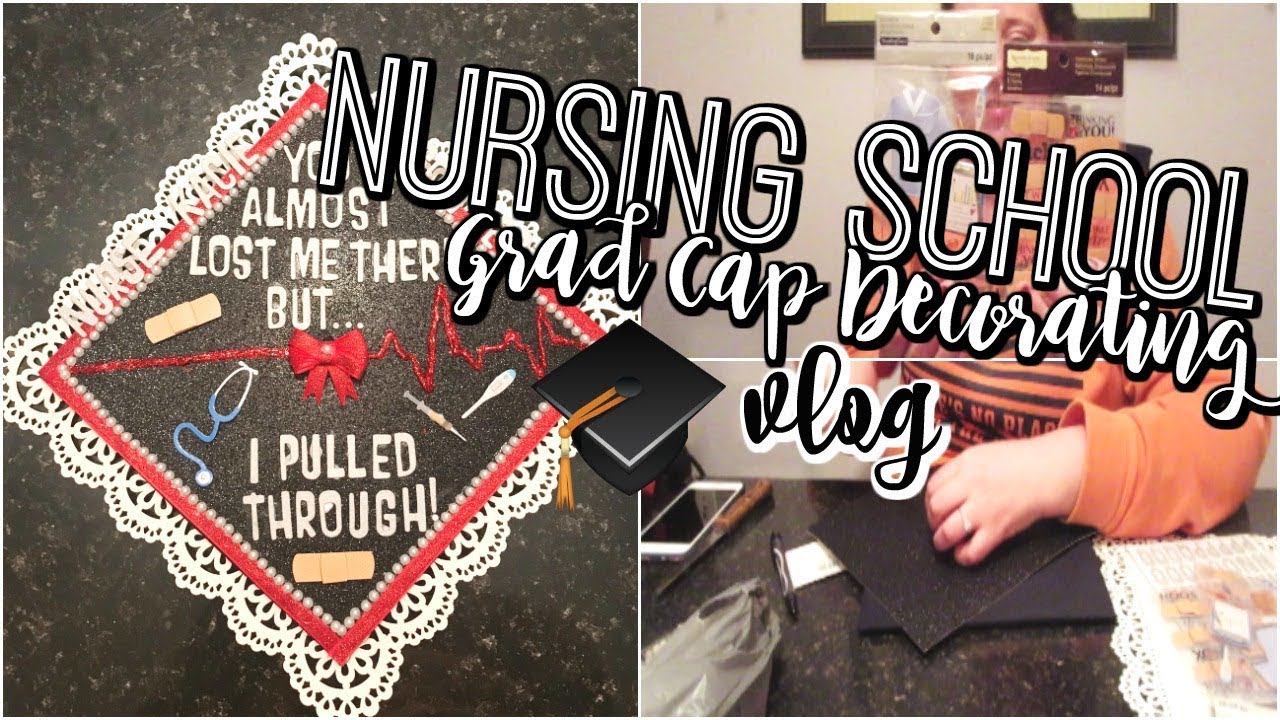 Decorating My Nursing School Graduation Cap Kaciecuse Vlogs 1 6