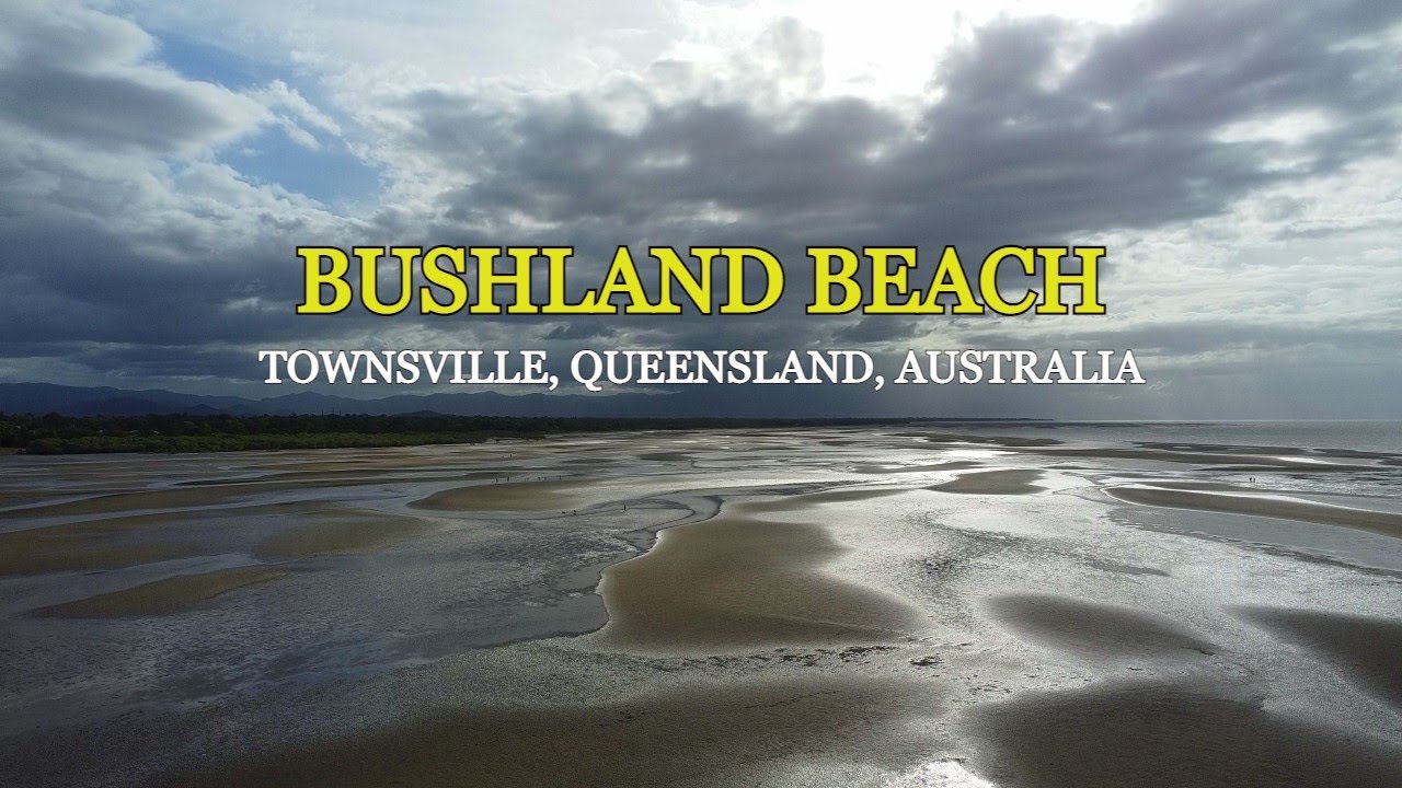 Bushland Beach, Townsville, Queensland, Australia at Low Tide! YouTube