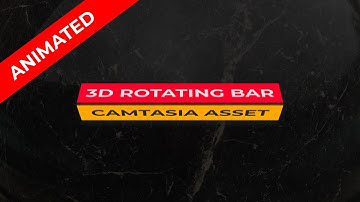 3D Customisable Rotating Bar Asset for Camtasia