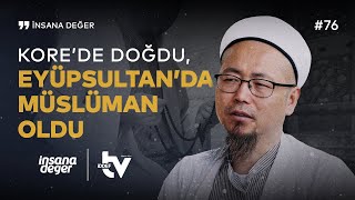 Güney Koreli Mahmud Leenin Müslüman Olma Hikayesi İnsana Değer