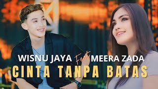 WISNU JAYA FEAT MEERA ZADA - CINTA TANPA BATAS | Official Music Video | HARMONI BIRU PRODUCTION