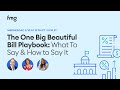 The One Big Beautiful Bill Playbook: What To Say & How to Say It