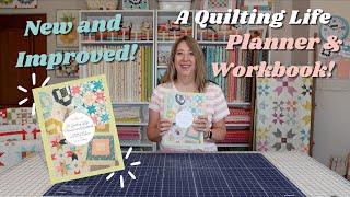 New A Quilting Life Planner and Workbook!