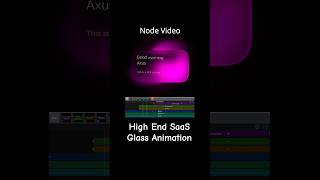 High End SaaS Glass Animation With Node Video's New Liquid Glass Effect #mobileediting #nodevideo