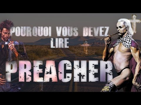 pourquoi-vous-devez-lire-preacher!