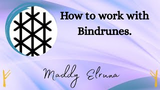 How I Work With Bind Runes.