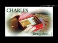 CHARLES - Rengaine (2000.06.xx)