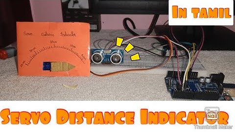 Servo Distance Indicator || Arduino project || in tamil