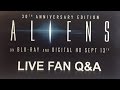Aliens 30th Anniversary - Live Fan Q&A