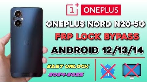 💥Oneplus Nord N20-5G Frp Bypass Android 12,13/All Oneplus Google Lock Bypass Latest Security /No Pc✅