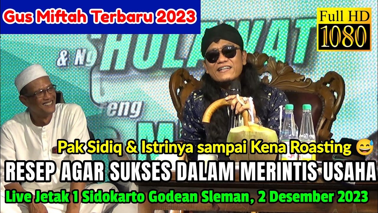 Gus Miftah Terbaru 2023 - Live Jetak Sidokarto Godean 2 Desember 2023