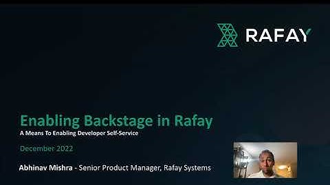 Enabling Backstage in the Rafay Kubernetes Operations Platform