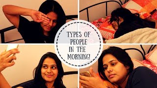 Types of People in the Morning! | Saloni Srivastava