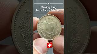 🇨🇭Making silver ring out of Swiss 5 Francs coin.
